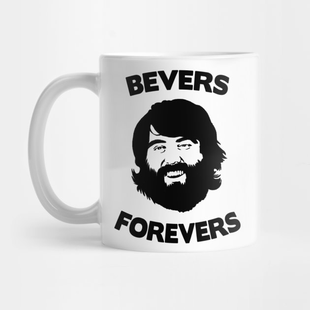 Bevers Forever by Curator's Picks